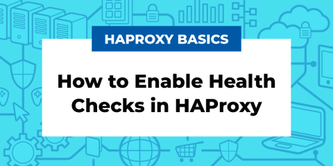 How to Enable Health Checks in HAProxy (Guide)
